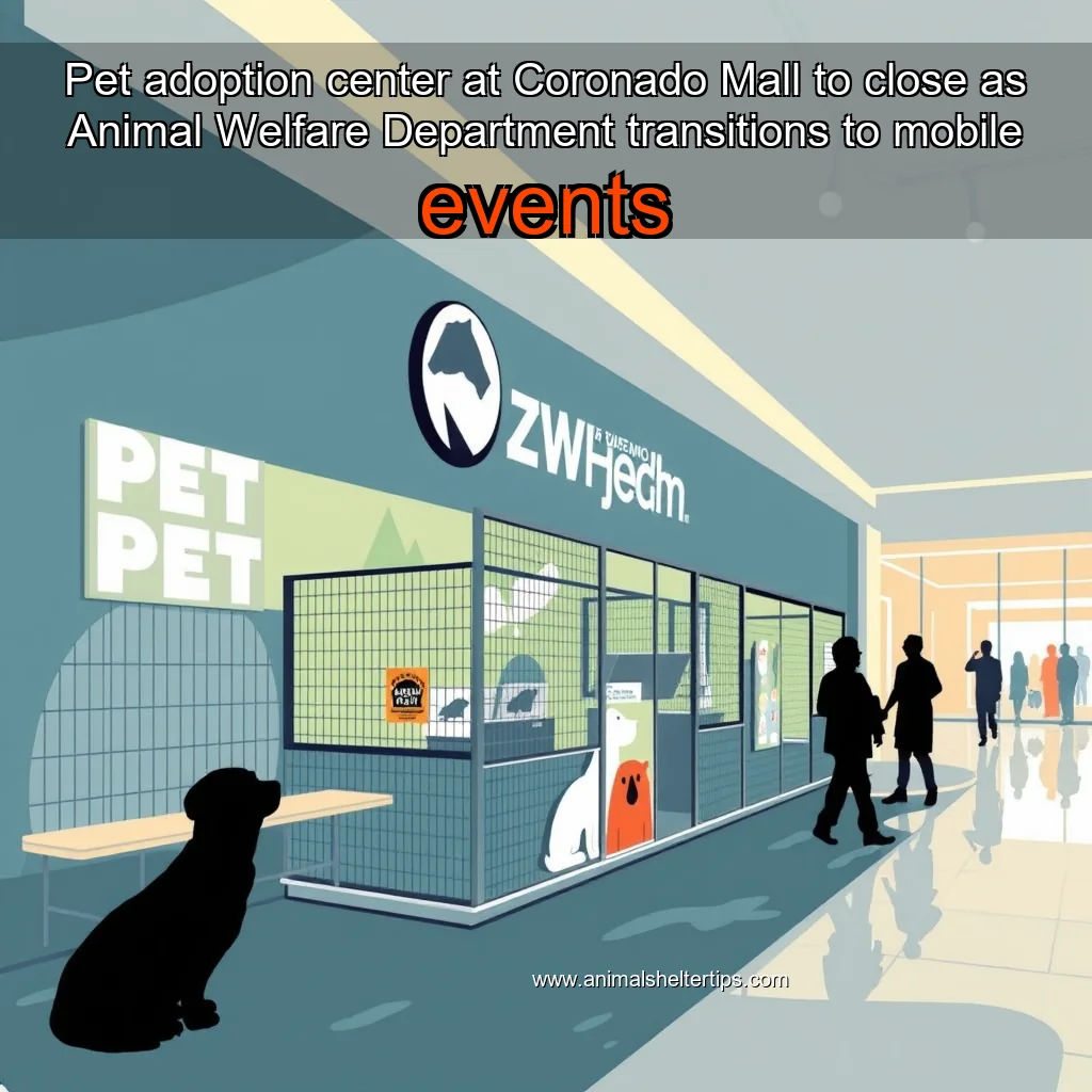 Artistic representation for Pet adoption center at Coronado Mall to close as Animal Welfare Department transitions to mobile events